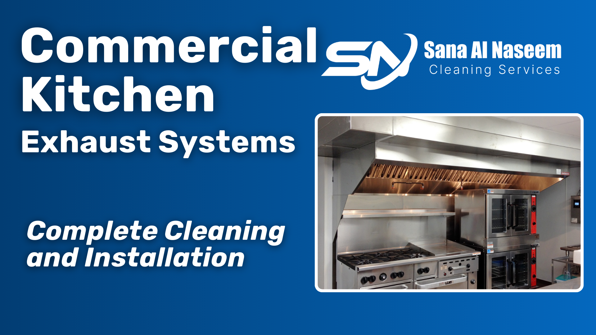 Commercial Kitchen Exhaust Systems A Comprehensive Overview