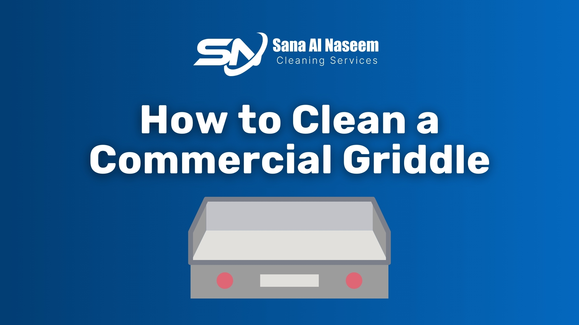 How to Clean a Commercial Griddle
